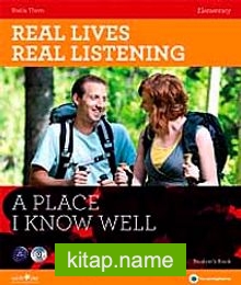 Real Lives, Real Listening: A Place I Know Well+CD  A2-B1 Elementary