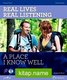 Real Lives, Real Listening: A Place I Know Well+CD  B1-B2 Intermediate