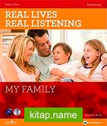 Real Lives, Real Listening: My Family+CD A2-B1 Elementary