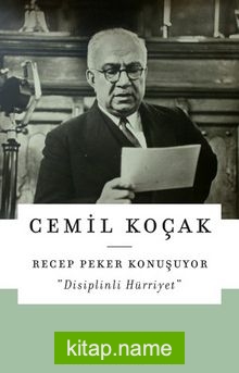 Recep Peker Konuşuyor  Disiplinli Hürriyet