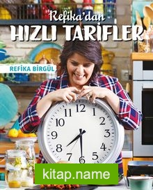 Refika’dan Hızlı Tarifler