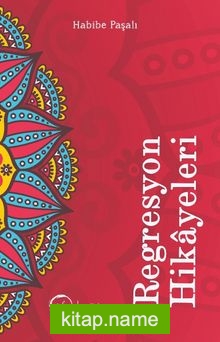 Regresyon Hikayeleri