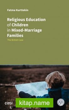 Religious Education of Children in Mixed-Marriage Families The British Case