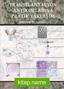 Renal Transplantasyona Pratik Yaklaşım Humoral Sorunlar