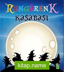 Rengarenk Kasabası