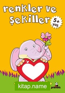 Renkler ve Şekiller (5+ Yaş)