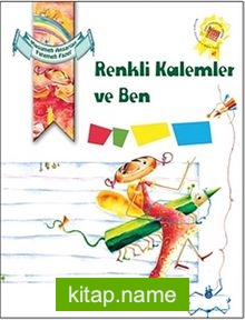 Renkli Kalemler ve Ben