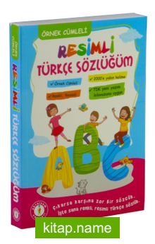 Resimli Türkçe Sözlüğüm (Örnek Cümleli)