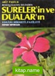 Resulullahın Dilinden Sureler’in ve Dualar’ın Esrarı,Hikmeti,Fazileti (DUA-032) (Ciltli)