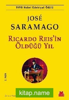 Ricardo Reis’in Öldüğü Yıl