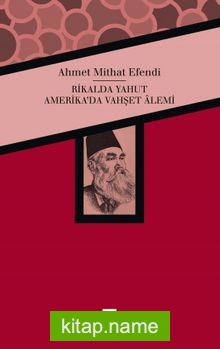 Rikalda yahut Amerika’da Vahşet Alemi