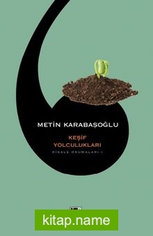 Risale Okumaları 1/ Keşif Yolculukları