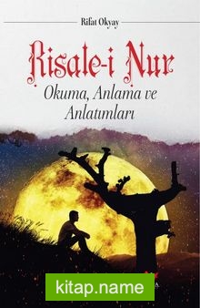 Risale-i Nur Okuma Anlama ve Anlatımları
