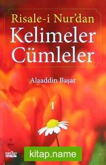 Risale-i Nur’dan Kelimeler Cümleler 1