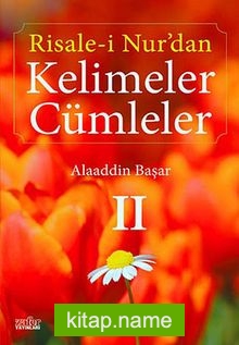 Risale-i Nur’dan Kelimeler Cümleler 2