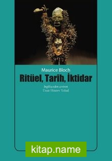 Ritüel, Tarih, İktidar