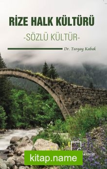 Rize Halk Kültürü Sözlü Kültür