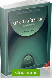 Rize İli Ağızlar  İnceleme-Metinler-Sözlük