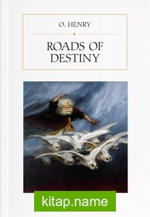 Roads of Destiny