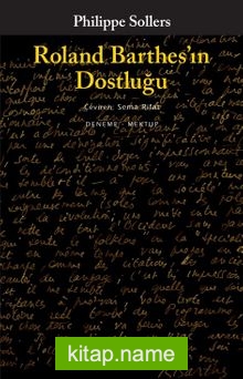 Roland Barthes’ın Dostluğu