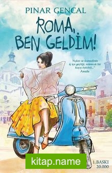 Roma, Ben Geldim! (Ciltli)