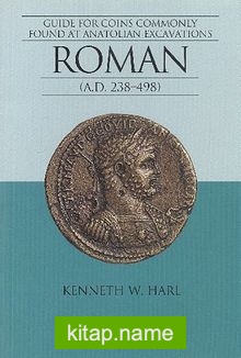 Roman (A.D. 238-498)  Guide For Coins Commonly Found At Anatolian Excavations