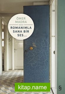 Romanımla Sana Bir Ses…