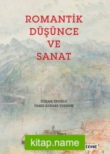 Romantik Düşünce ve Sanat