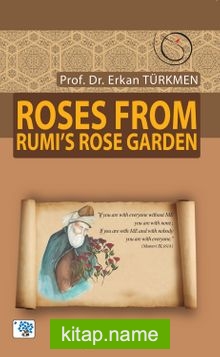 Roses From Rumi’s Rose Garden