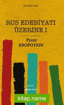 Rus Edebiyatı Üzerine I