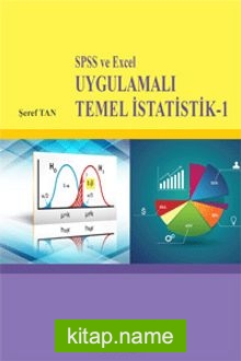 SPSS ve Excel Uygulamalı Temel İstatistik 1