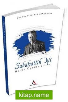 Sabahattin Ali Bütün Öyküleri 1