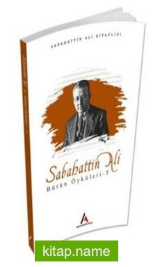 Sabahattin Ali Bütün Öyküleri 5