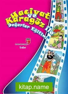 Sabır / Hacivat ve Karagöz ile Değerler Eğitimi