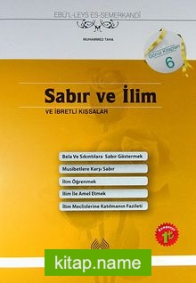 Sabır ve İlim ve İbretli Kıssalar