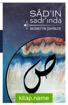 Sad’ın Sadr’ında