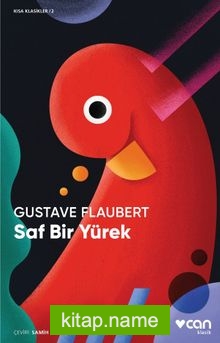 Saf Bir Yürek (Kısa Klasik)