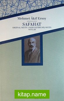 Safahat  Orjinal Metin-Sadeleştirilmiş Metin-Notlar