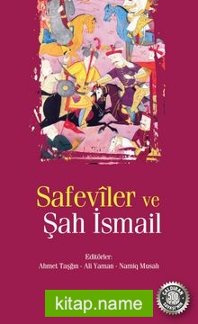 Safeviler ve Şah İsmail