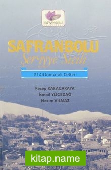 Safranbolu Şer’iyye Sicili 2144 Numaralı Defter