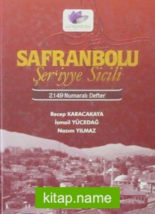 Safranbolu Şer’iyye Sicili 2149 Numaralı Defter