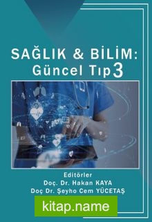 Sağlık – Bilim: Güncel Tıp 3