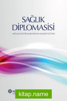 Sağlık Diplomasisi Sağlık Politikaları Sistem Analisti Eğitimi