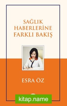 Sağlık Haberlerine Farklı Bakış