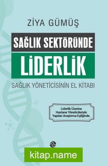 Sağlık Sektöründe Liderlik