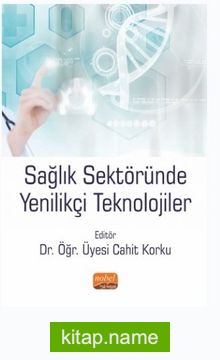 Sağlık Sektöründe Yenilikçi Teknolojiler