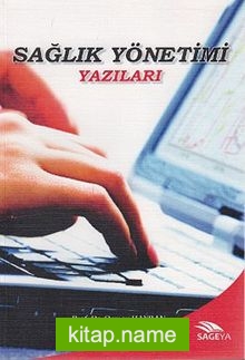 Sağlık Yönetimi Yazıları