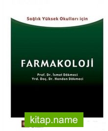 Sağlık Yüksek Okulları İçin Farmakoloji