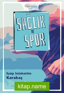 Sağlık ve Spor