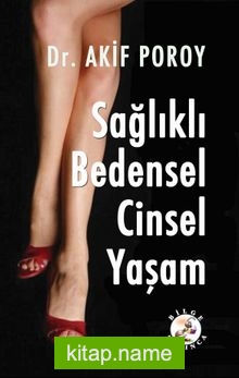 Sağlıklı Bedensel Cinsel Yaşam